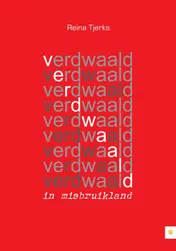Omslag van Verdwaald in Misbruikland