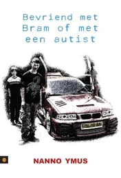 Omslag van Bevriend met Bram of met een autist