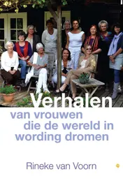 Omslag van Verhalen van vrouwen die de wereld in wording dromen