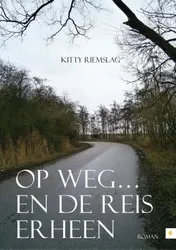 Omslag van Op weg, en de reis erheen