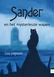 Omslag van Sander en het mysterieuze wapen