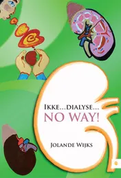 Omslag van Ikke dialyse no way!