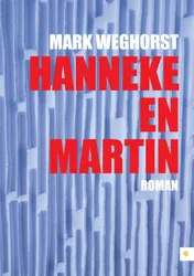Omslag van Hanneke en Martin