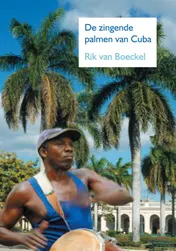 Omslag van De zingende palmen van Cuba