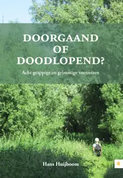 Omslag van Doorgaand of doodlopend?