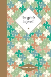 Omslag van Het geluk in jezelf