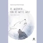 Omslag van De wijsheid van de witte wolf
