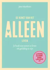 Omslag van De kunst van het alleen leven