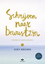 Omslag van Schrijven naar bewustzijn