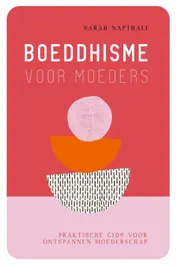 Omslag van Boeddhisme voor moeders
