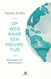Omslag van Op weg naar een nieuwe tijd