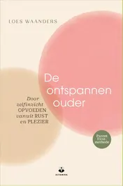 Omslag van De ontspannen ouder