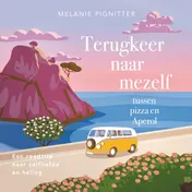 Omslag van Terugkeer naar mezelf tussen pizza en Aperol