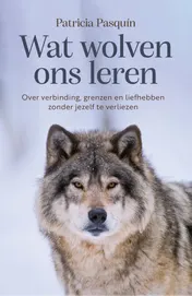 Omslag van Wat wolven ons leren