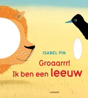 Omslag van Groaarrr! Ik ben een leeuw