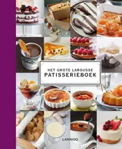 Omslag van Het Grote Larousse Patisserieboek