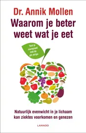 Omslag van Waarom je beter weet wat je eet