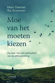 Omslag van Moe van het moeten kiezen