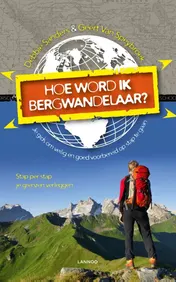 Omslag van Hoe word ik bergwandelaar