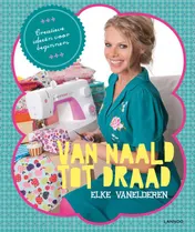 Omslag van Van Naald tot Draad 1