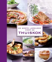 Omslag van De grote Larousse voor de thuiskok