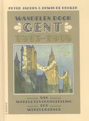 Omslag van Wandelen door Gent 1913-1918