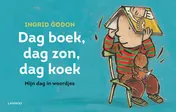 Omslag van Dag boek, dag zon, dag koek