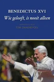 Omslag van Wie gelooft is nooit alleen