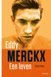 Omslag van Eddy Merckx, een leven
