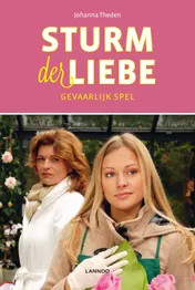 Omslag van Sturm der Liebe - Gevaarlijk spel