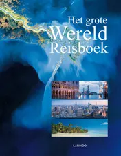 Omslag van Het grote Wereld Reisboek