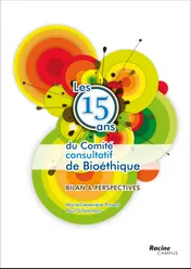 Omslag van Les 15 ans du comite consulatief de bioethique