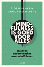 Omslag van Mindfulness is goed voor alles