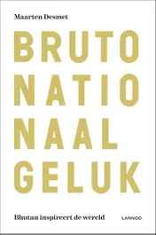 Omslag van Bruto nationaal geluk