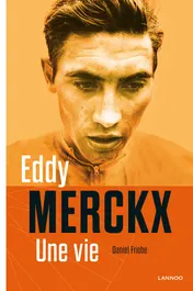 Omslag van Eddy Merckx, une vie
