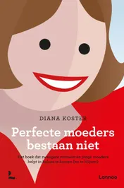 Omslag van Perfecte moeders bestaan niet