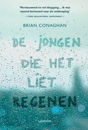 Omslag van De jongen die het liet regenen