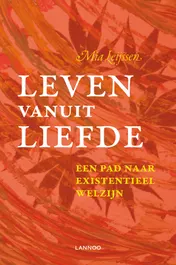 Omslag van Leven vanuit liefde