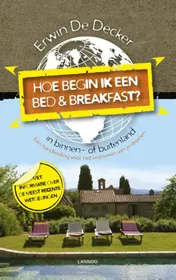 Omslag van Hoe begin ik een bed and breakfast