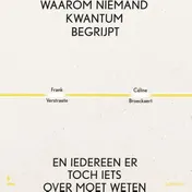 Omslag van Waarom niemand kwantum begrijpt