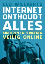 Omslag van Internet onthoudt alles