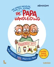 Omslag van De Papa Handleiding - extra dikke editie