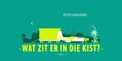 Omslag van Wat zit er in die kist?