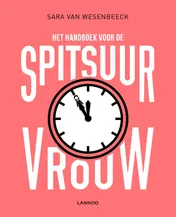 Omslag van Het handboek voor de spitsuurvrouw
