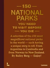 Omslag van 150 National Parks You Need to Visit Before You Die