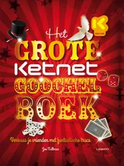 Omslag van Het grote Ketnet goochelboek