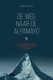 Omslag van De weg naar de Alpamayo