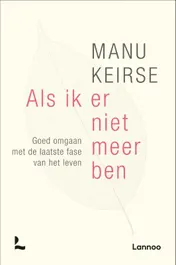 Omslag van Als ik er niet meer ben
