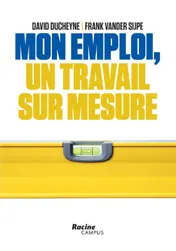 Omslag van Mon emploi, un travail sur mesure