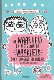 Omslag van De waarheid en niets dan de waarheid over jongens en meisjes